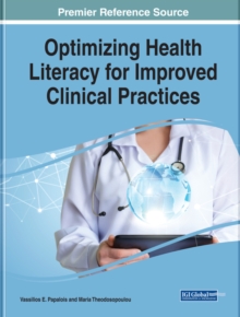 Optimizing Health Literacy for Improved Clinical Practices