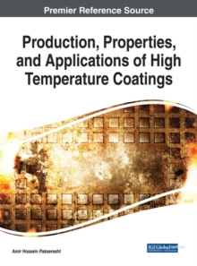 Production, Properties, and Applications of High Temperature Coatings