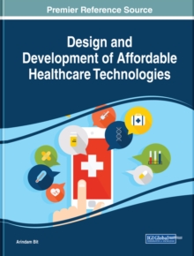 Design and Development of Affordable Healthcare Technologies