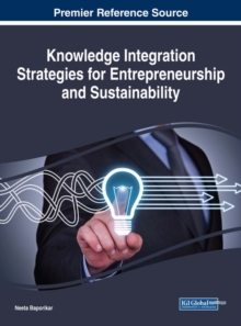 Knowledge Integration Strategies for Entrepreneurship and Sustainability