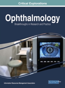 Ophthalmology: Breakthroughs in Research and Practice