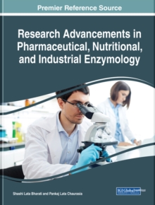 Research Advancements in Pharmaceutical, Nutritional, and Industrial Enzymology