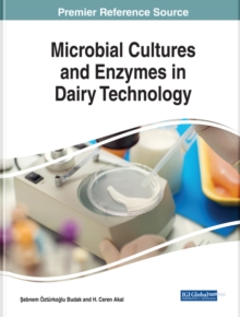 Microbial Cultures and Enzymes in Dairy Technology