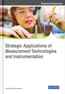 Strategic Applications of Measurement Technologies and Instrumentation