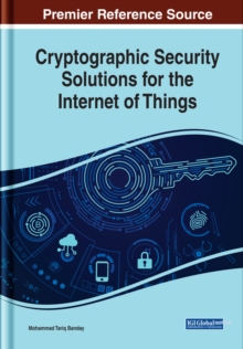 Cryptographic Security Solutions for the Internet of Things