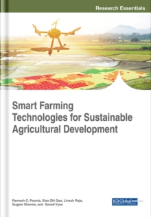 Smart Farming Technologies for Sustainable Agricultural Development, Hardback Book Smart Farming Technologies for Sustainable Agricultural Development, Hardback Book