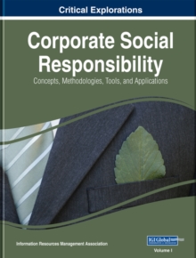 Corporate Social Responsibility: Concepts, Methodologies, Tools, and Applications