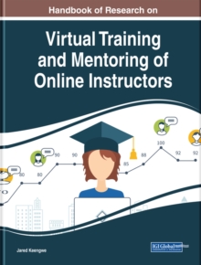 Handbook of Research on Virtual Training and Mentoring of Online Instructors