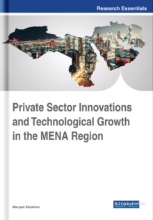 Private Sector Innovations and Technological Growth in the MENA Region