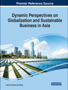 Dynamic Perspectives on Globalization and Sustainable Business in Asia