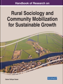 Handbook of Research on Rural Sociology and Community Mobilization for Sustainable Growth