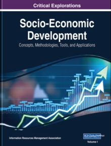 Socio-Economic Development : Concepts, Methodologies, Tools, and Applications, Hardback Book Socio-Economic Development : Concepts, Methodologies, Tools, and Applications, Hardback Book
