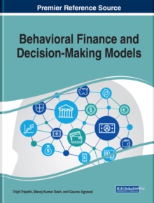 Behavioral Finance and Decision-Making Models