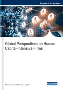 Global Perspectives on Human Capital-Intensive Firms, Hardback Book Global Perspectives on Human Capital-Intensive Firms, Hardback Book