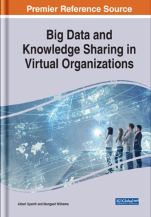 Big Data and Knowledge Sharing in Virtual Organizations