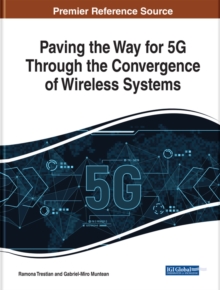 Paving the Way for 5G Through the Convergence of Wireless Systems