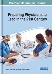 Preparing Physicians to Lead in the 21st Century