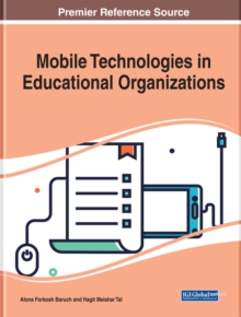 Mobile Technologies in Educational Organizations