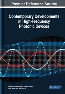 Contemporary Developments in High-Frequency Photonic Devices