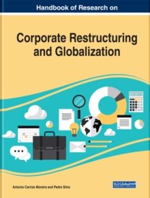 Handbook of Research on Corporate Restructuring and Globalization