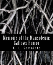 MEMOIRS OF THE MAUSOLEUM