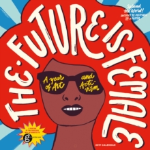 2019 the Future is Female Wall Calendar, Calendar Book 2019 the Future is Female Wall Calendar, Calendar Book
