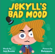 Jekyll's Bad Mood