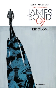 James Bond Volume 2: Eidolon, Hardback Book James Bond Volume 2: Eidolon, Hardback Book