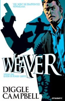 Weaver Vol. 1: Season of Hungry Ghosts