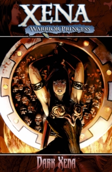 Xena Warrior Princess Vol. 2: Dark Xena