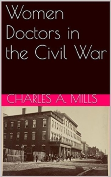 Women Doctors in the Civil War