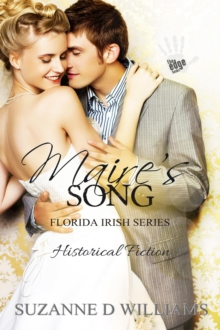 Maire's Song : The Florida Irish, #4