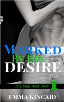 Marked By His Desire, Part One