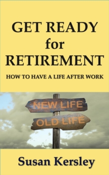 Get Ready for Retirement : Retirement Books, #1