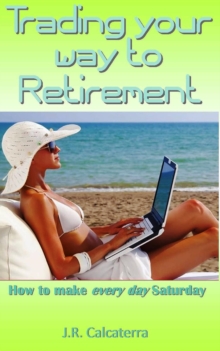 Trading your way to Retirement