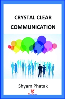 Crystal Clear Communication