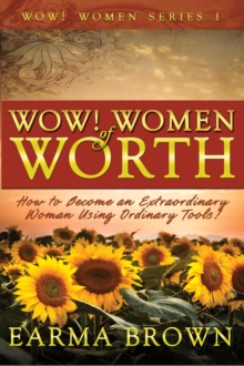 WOW! Women of Worth : WOW! Women Series, #1