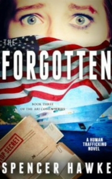 Forgotten  - Book 3 in the  Ari Cohen Series