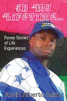 In My Lifetime: Funny Stories of Life Experiences