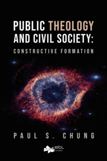 Public Theology and Civil Society : Constructive Formation