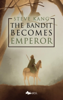 The Bandit Becomes Emperor