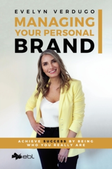 Managing Your Personal Brand