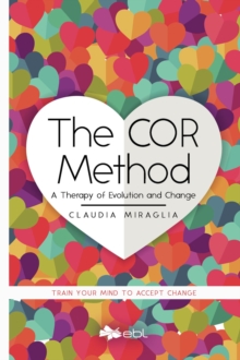 The COR Method : A Therapy of Evolution and Change