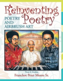 Reinventing Poetry : Poetry and Airbrush Art