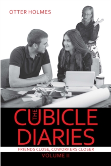 The Cubicle Diaries : Volume Ii