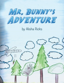 Mr. Bunny'S Adventure