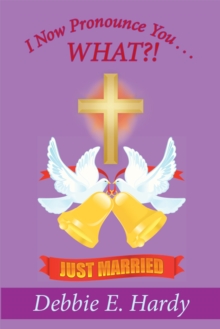 I Now Pronounce You . . . What?!