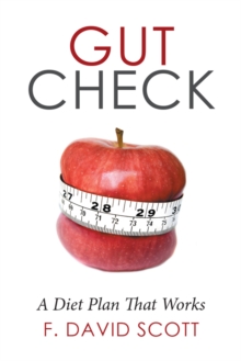 Gut Check : A Diet Plan That Works