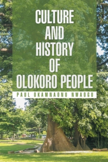 Culture and History of Olokoro People