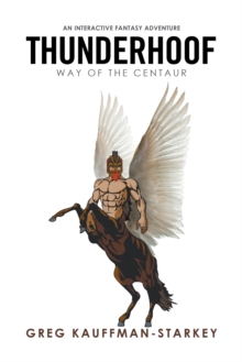 Thunderhoof : Way of the Centaur